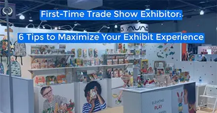 Maximize Your Exhibit Experience - 6 Tips for First-Time Exhibitors - LV Exhibit Rentals in Las Vegas